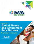 2021 - 2025 IAAPA Global Theme and Amusement Park Outlook Report