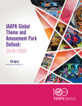 2018 - 2022 IAAPA Global Theme and Amusement Park Outlook Report