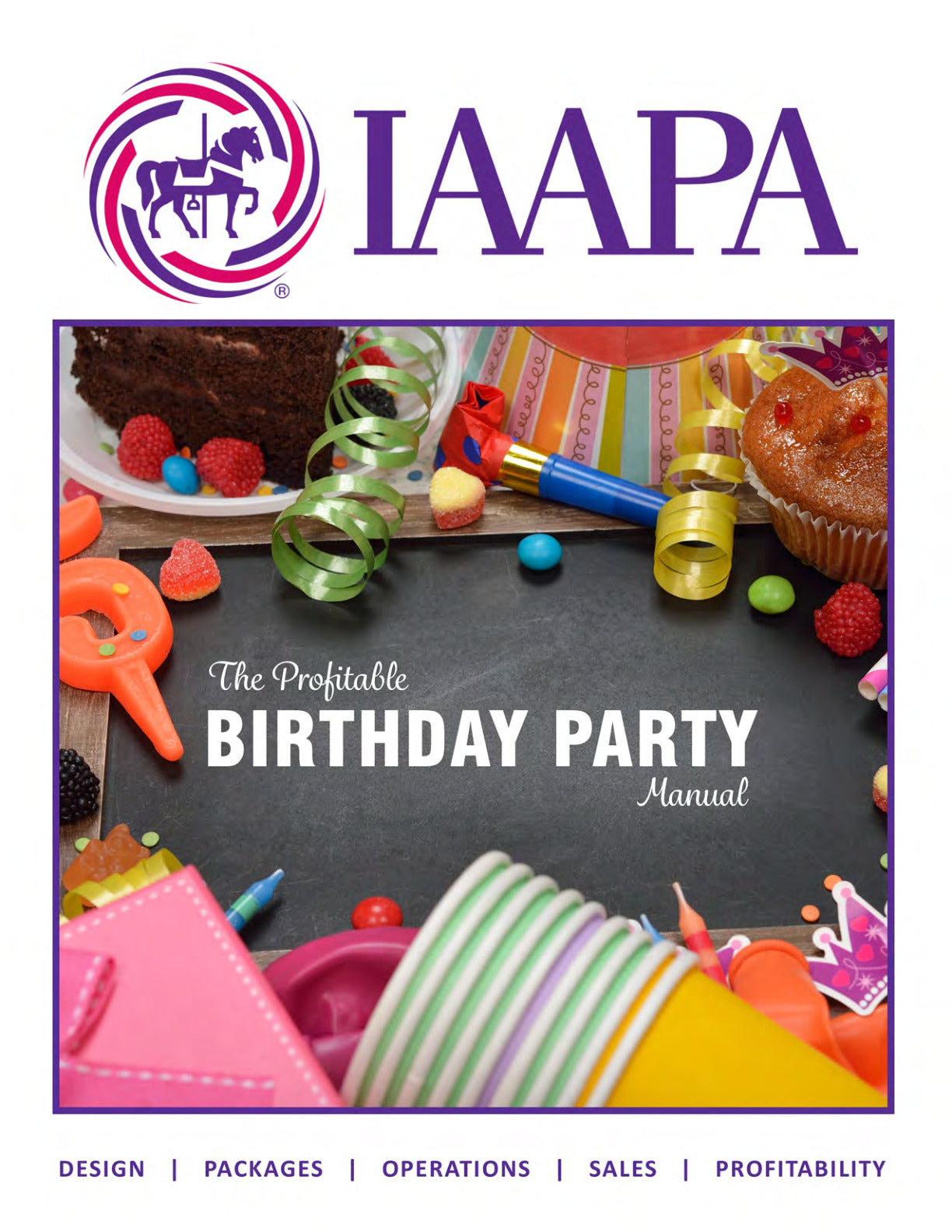The Profitable Birthday Party Manual